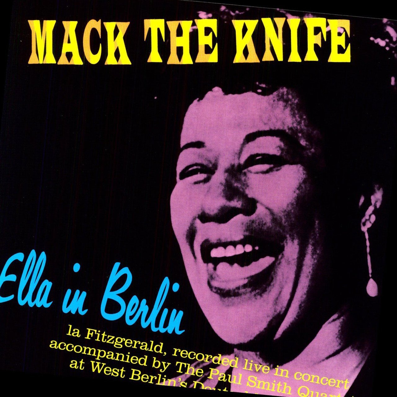Ella Fitzgerald: Mack The Knife – Ella In Berlin